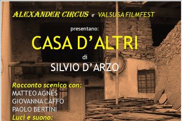 Alexander Circus e Valsusa Filmfest, in collaborazione con Città di Susa, Sistema Bibliotecario ValSusa e Unione Montana Valle Susa,  presentano 

il giorno 1 febbraio 2025 alle ore 17.00,

 presso la Biblioteca Civica di Susa, 

il racconto scenico "Casa d'Altri" di Silvio D'Arzo con Matteo Agnes, Giovanna Caffo, Paolo Bertini

Con luci e suoni a cura di: Alessandro Bertini
Regia e Adattamento: Paolo Bertini

L'evento è ad ingresso libero