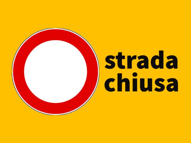 cartello di chiusura strada